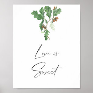 Affiche Branche de gland - l'amour est doux, prenez une fr