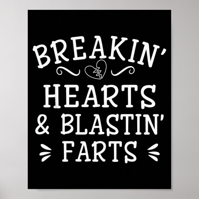 Affiche Breaking Hearts And Blasting Farts Kids Funny  (Devant)