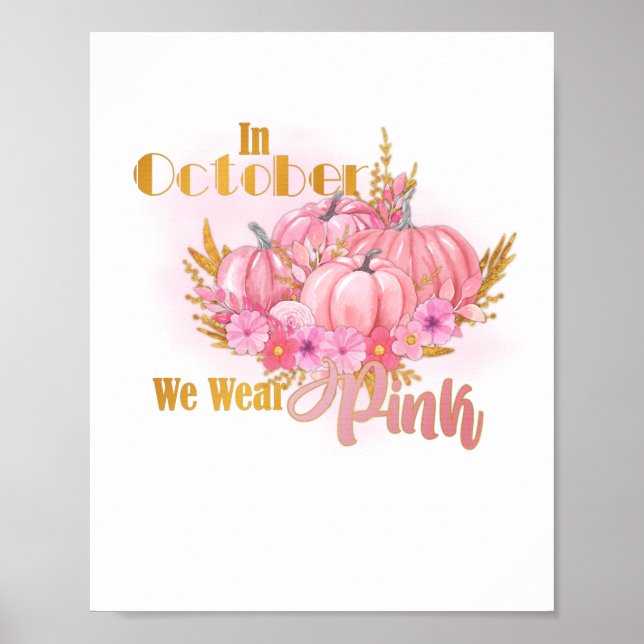 Affiche Breast Cancer Awareness In October We Wear Pink (Devant)