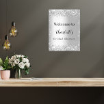 Affiche Bridal Shower silver glitter name script welcome<br><div class="desc">A bridal shower welcome poster. A stylish faux silver looking background decorated with faux glitter sparkles.   Personalize and add a name.   Black letters.</div>
