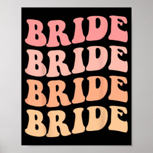 Affiche Bride I Do Crew Retro Mariage Bride Bachelorette P