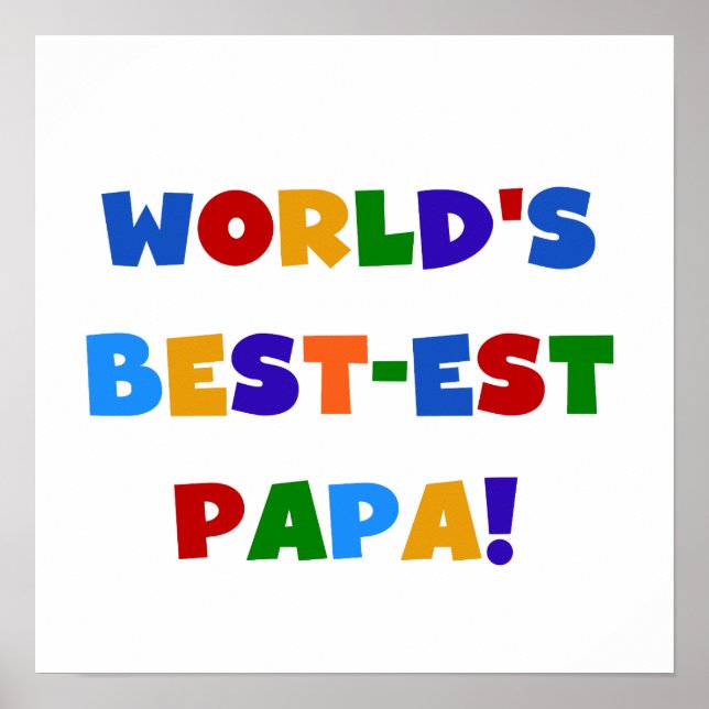 Affiche Bright Colours World's Best Papa Tshirts and Gifts (Devant)