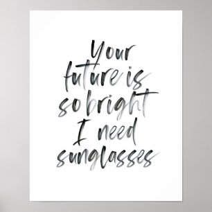 Affiche Bright Future tirage de typographie noir et blanc