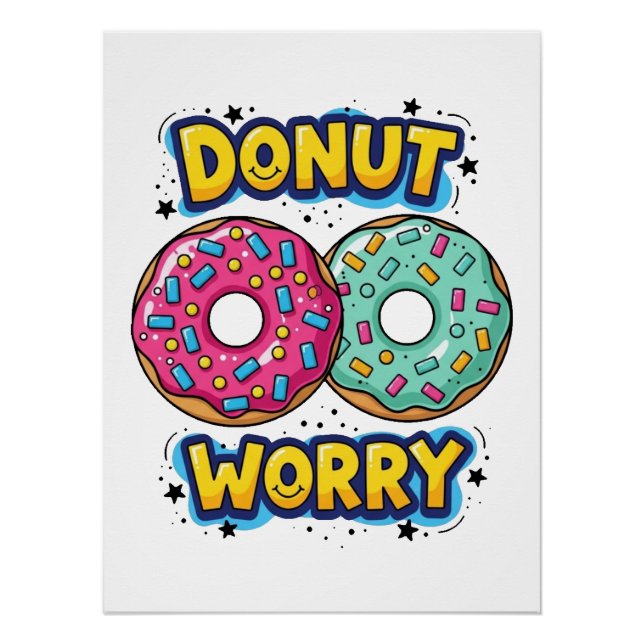 Affiche brillante Donut Worry (Devant)
