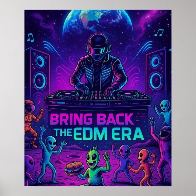 Affiche Bring Back The EDM Era - Cosmic DJ Alien Party (Devant)
