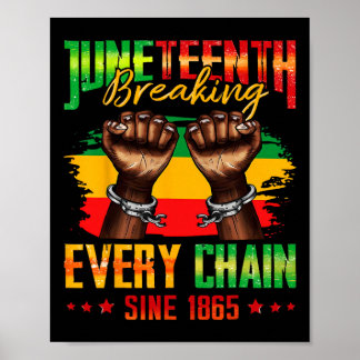 Affiche Brise chaque chaîne depuis 1865 Juneteenth _3