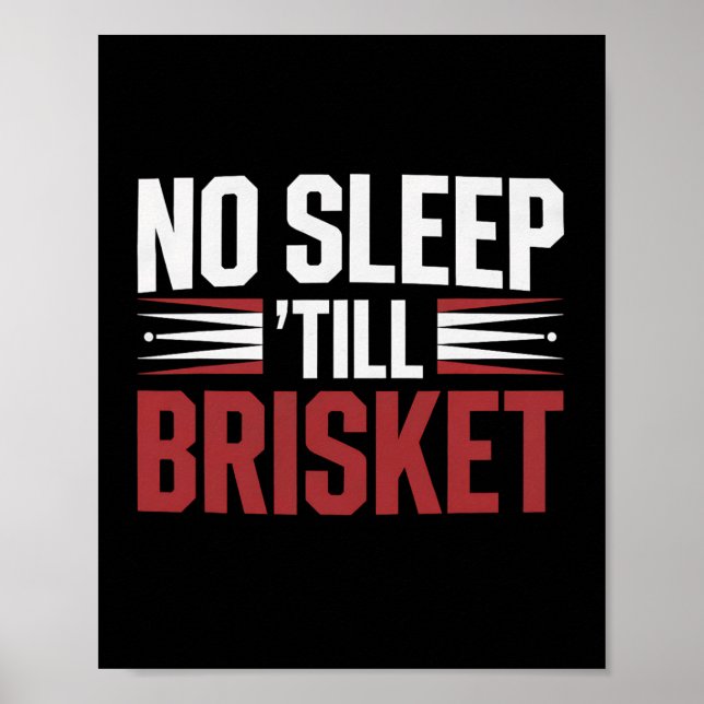 Affiche Brisket Bbq Smoker Pas De Sommeil Jusqu'À Brisket  (Devant)
