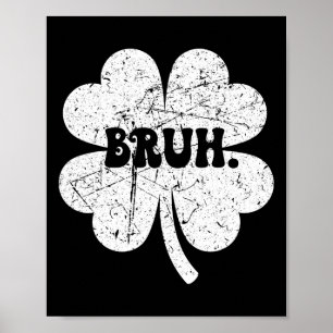 Affiche Bro Bro Shamrock Jour de la Saint Patrick drôle ga