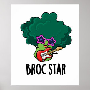 Affiche Broc Star Funny Brocolli Rock Star PUn