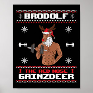 Affiche Brodolf Le Nose Rouge Gainzdeer Gym Gros Noël