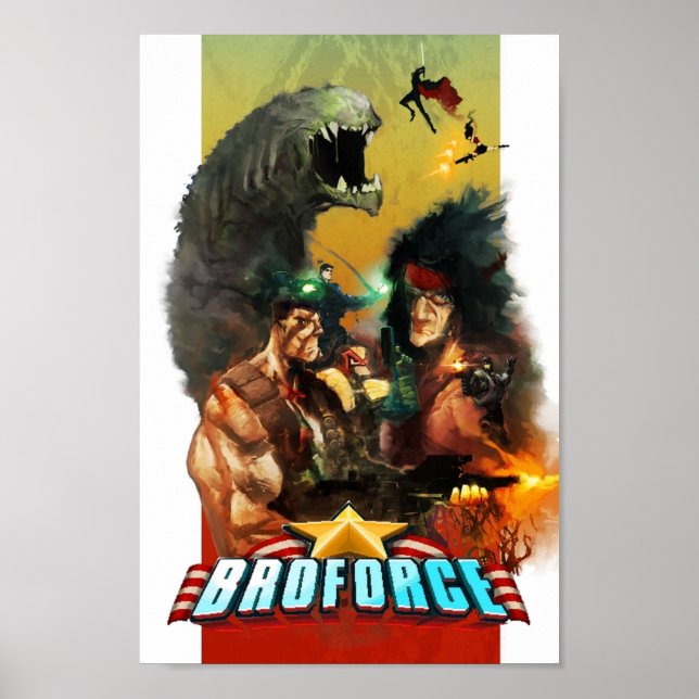 Affiche Broforce Tout ce que vous voulez rien que vous ne  (Devant)