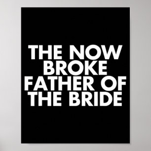 Affiche Broke Père De La Mariée. Gif de mariage amusant