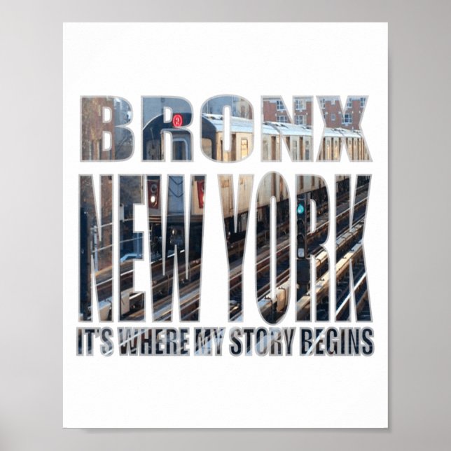 Affiche Bronx New York Where My Story Begins  (Devant)