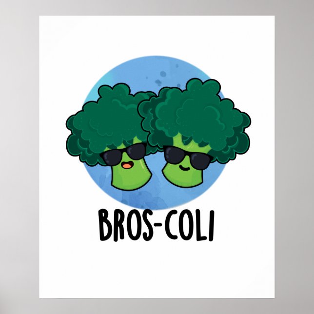 Affiche Bros-coli Fantaisie Veggie Brocoli Pun (Devant)