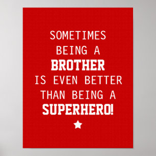 Affiche Brother Better than Superhero
