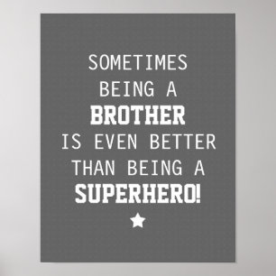 Affiche Brother Better than Superhero