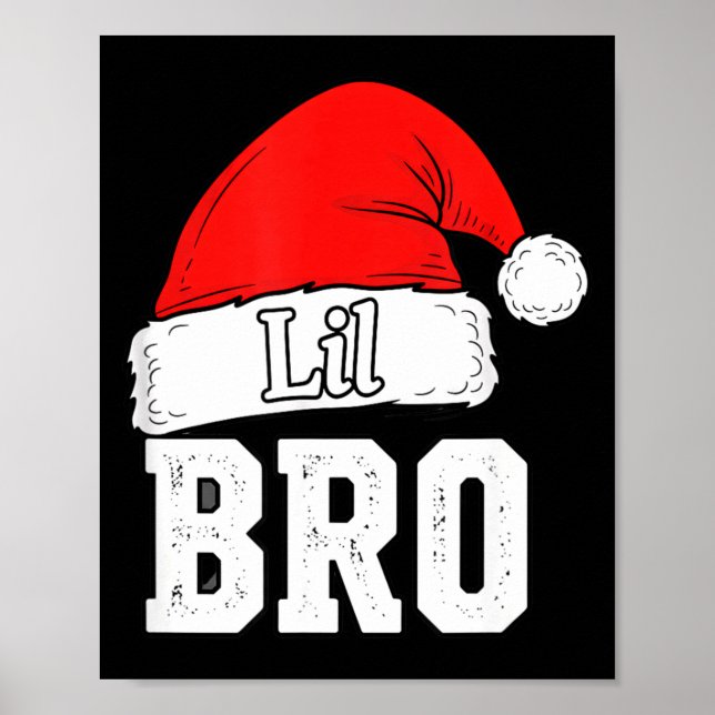 Affiche Brother Lil Bro Santa Hat Christmas Little Brother (Devant)