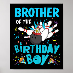 Affiche Brother Of The Birthday Boy Bowling Family