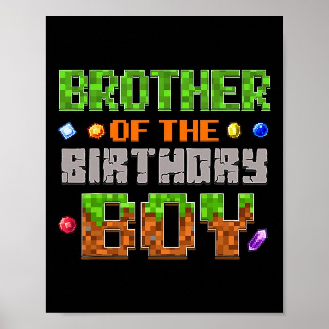 Affiche Brother Of The Birthday Boy Party Video Gamer Pixe (Devant)