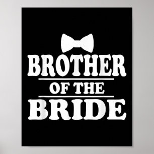 Affiche Brother Of The Bride Wedding Bachelorette