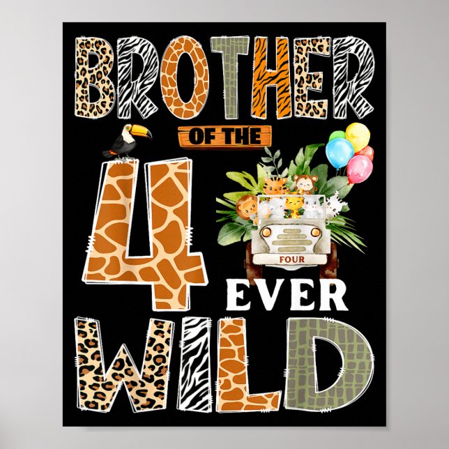 Affiche Brother Of The Four Ever Wild Safari 4th Birthday  (Devant)