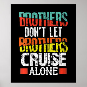 Affiche Brothers Don't Let