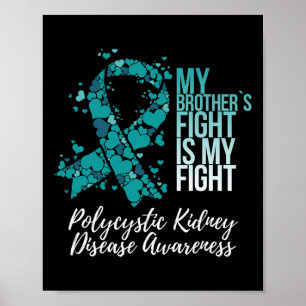 Affiche Brother's Fight Polycystic Kidney Disease Pkd Awar