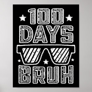 Affiche Bruh 100 Jours De L'École 100E Jour De L'École Sun