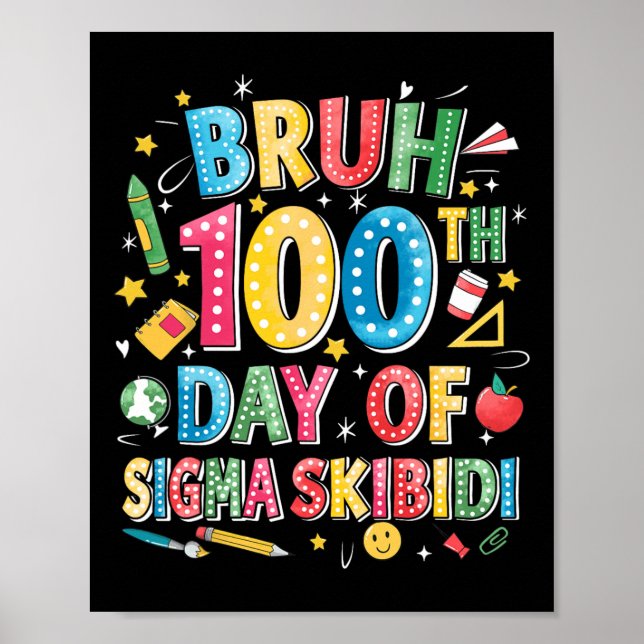 Affiche Bruh 100ème Jour De L'École Sigma Skibidi Gen Alph (Devant)