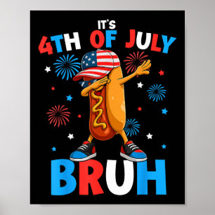 Affiche Bruh 4 juillet drôle hotdog quatorze juillet garço