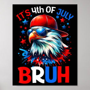 Affiche Bruh 4 juillet Garçons Enfants 4 Juillet Bald Eag
