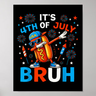 Affiche Bruh 4 juillet Garçons Enfants Hotdog Funny Quatri