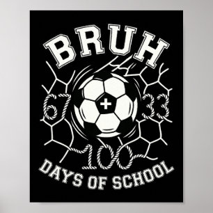 Affiche Bruh 67 33 100 Jours D'école Football Enfants Garç