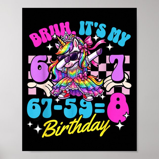 Affiche Bruh 67-59=8 8e anniversaire princesse licorne fil (Devant)