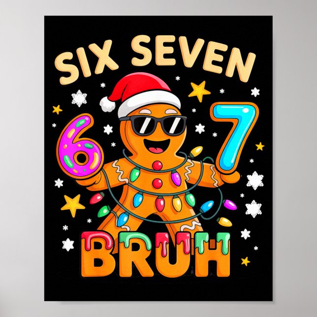 Affiche Bruh 67 Christmas Six Seven Gingerbreadman Boys 6  (Devant)