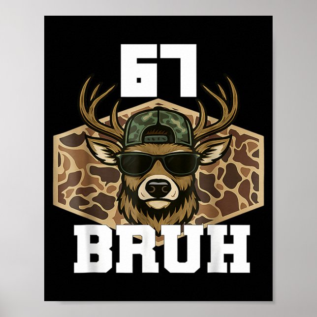 Affiche Bruh 67 Deer Funny Deer Hunting Camo Hat Youth Tee (Devant)