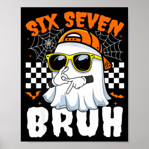 Affiche Bruh 67 Halloween drôle six sept mème brainrot