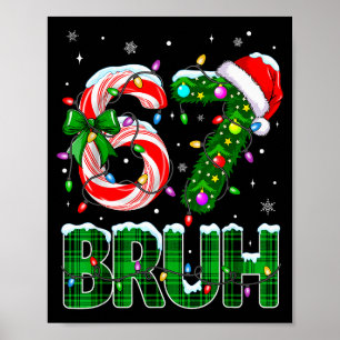 Affiche Bruh 67 Six Seven 6 7 Mème Arbre de Noël Canne à S