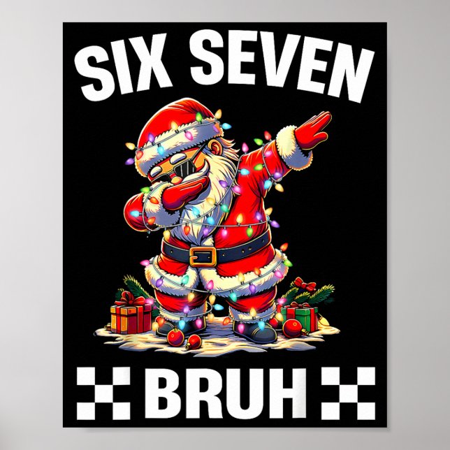 Affiche Bruh 67 Six Seven 6 7 Meme Christmas Funny Boy Gir (Devant)