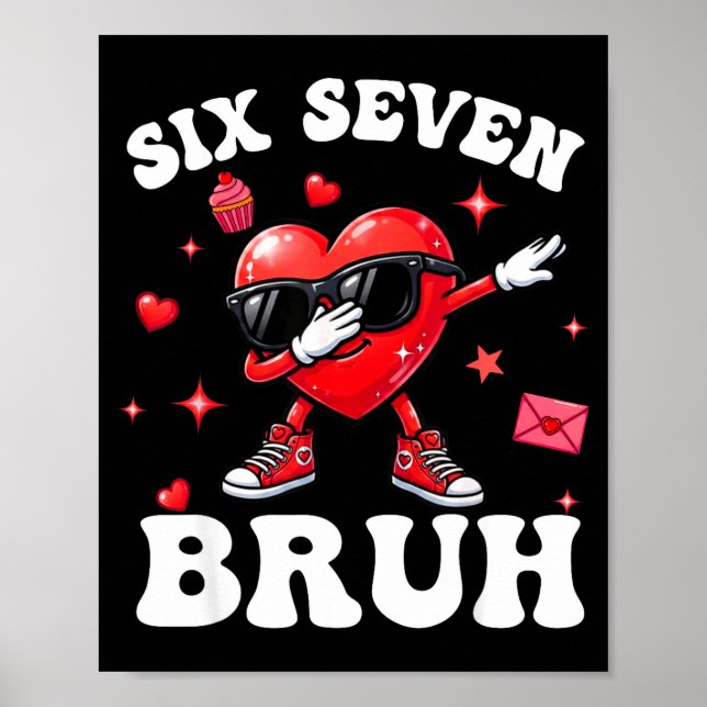 Affiche Bruh 67 Six Seven Meme Dab Heart Boys Kids Valenti (Devant)
