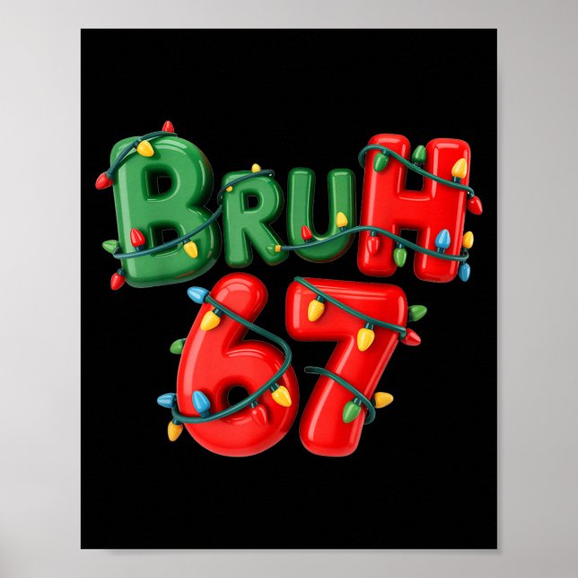 Affiche Bruh 67 Six Seven Meme Funny Christmas Kids Men Wo (Devant)