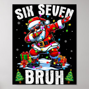 Affiche Bruh 67 Six Seven Santa Dabbing T-shirts de Noël B