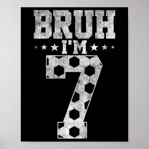 Affiche Bruh 7e Anniversaire Football Bruh J'ai 7 Ans Anni