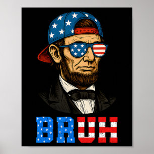 Affiche Bruh Abraham Lincoln Patriotique 4 juillet Hommes
