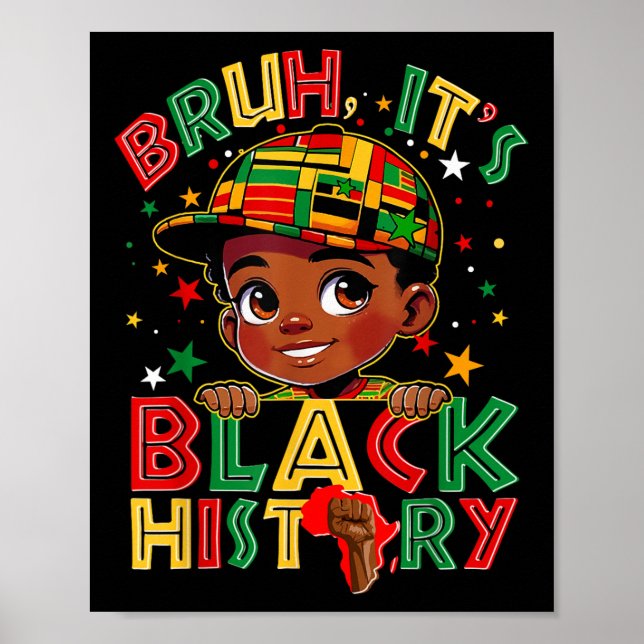 Affiche Bruh Black History Mois Boys Melanin African Blac (Devant)