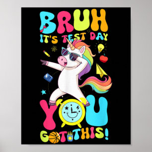 Affiche Bruh C’est le jour du test Vous avez cette motivat