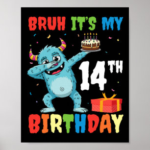 Affiche Bruh C’est mon 14e anniversaire Halloween Monster