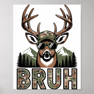 Affiche Bruh Camo Cerf Chasse Camouflage Élan Buck Drôle Y