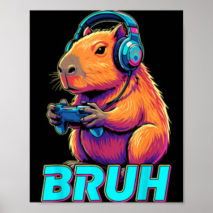 Affiche Bruh Capybara Drôles de jeux vidéo Capybaras