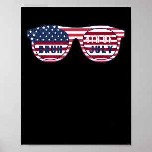 Affiche Bruh C'est 4 juillet drôle Cool 4 juillet nous Fl